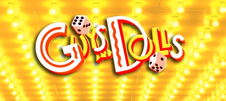 Graphic for Guys and Dolls Musical